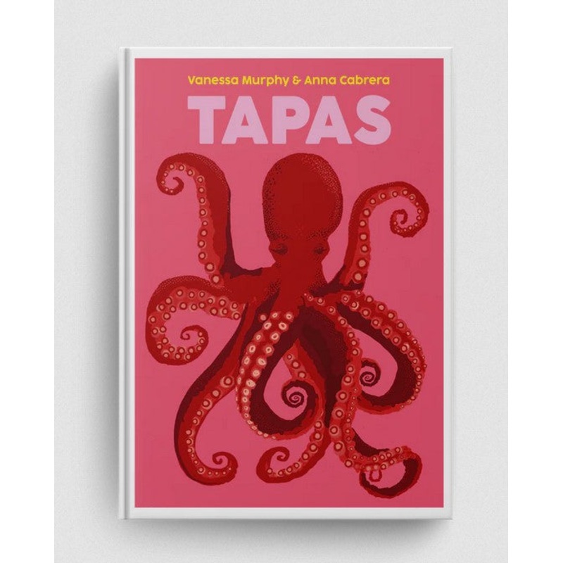 Tapas, by Vanessa Murphy and Anna Cabrera