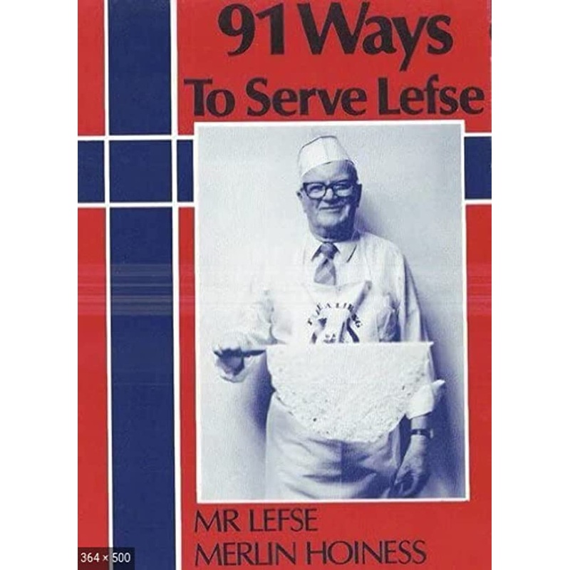 91 Ways to Serve Lefse